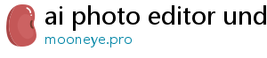 ai photo editor undress