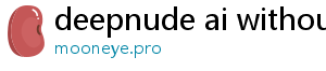 deepnude ai without blur